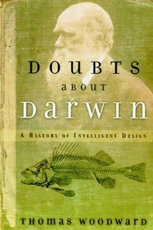 Imagen de archivo de Doubts About Darwin: A History of Intelligent Design a la venta por Wonder Book