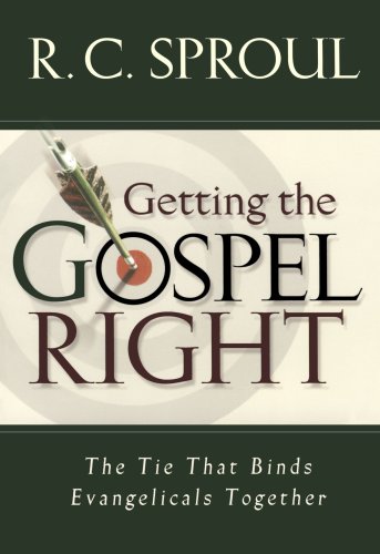 9780801064470: Getting the Gospel Right: The Tie That Binds Evangelicals Together