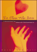 Beispielbild fr For Those Who Serve: A Devotional for Church Volunteers zum Verkauf von HPB-Diamond