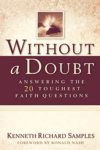 Stock image for Without a Doubt: Answering the 20 Toughest Faith Questions (Reasons to Believe) for sale by Your Online Bookstore