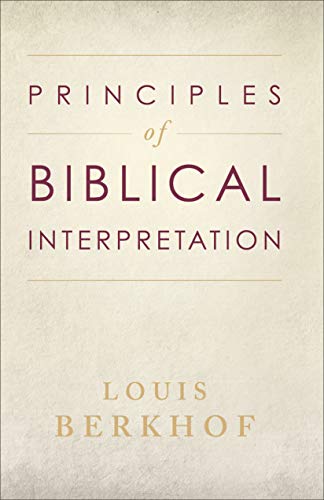 Beispielbild fr Principles of Biblical Interpretation zum Verkauf von Blackwell's
