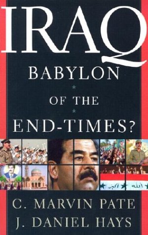 Beispielbild fr Iraq: Babylon of the End-Times? zum Verkauf von AwesomeBooks