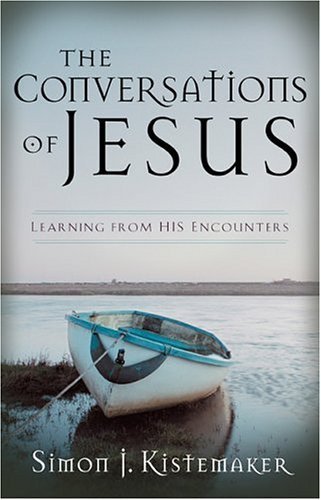 Stock image for Conversations of Jesus, The: Learning from His Encounters for sale by SecondSale