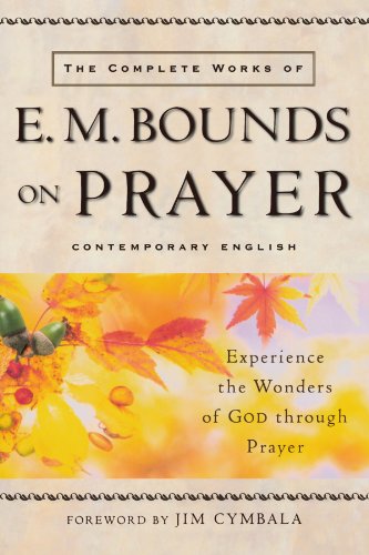 Stock image for Complete Works of E. M. Bounds on Prayer, The for sale by ZBK Books