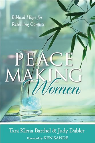 Beispielbild fr Peacemaking Women: Biblical Hope for Resolving Conflict zum Verkauf von Wonder Book