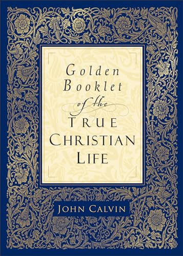 Beispielbild fr Golden Booklet of the True Christian Life zum Verkauf von SecondSale