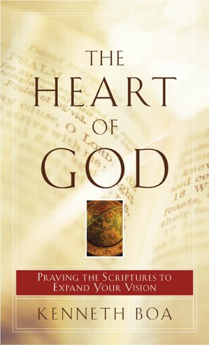 Beispielbild fr The Heart of God : Praying the Scriptures to Expand Your Vision zum Verkauf von Better World Books