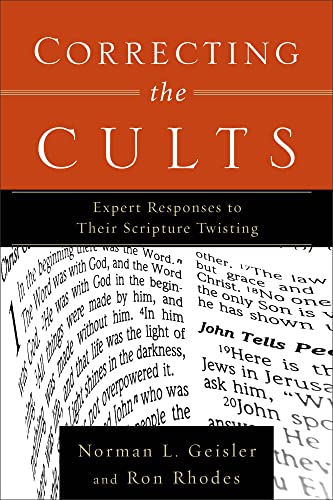 Beispielbild fr Correcting the Cults: Expert Responses to Their Scripture Twisting zum Verkauf von Half Price Books Inc.