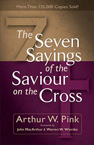 9780801065736: Seven Sayings of the Saviour on the Cross