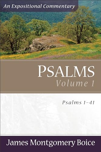 9780801065781: Psalms Voume 1: Psalms 1-41 (An Expositional Commentary)