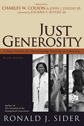 Beispielbild fr Just Generosity : A New Vision for Overcoming Poverty in America zum Verkauf von Better World Books