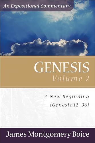 9780801066382: Genesis – Genesis 12–36 (Expositional Commentary)