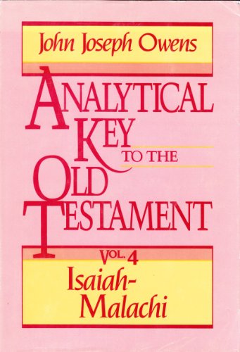 Stock image for Analytical Key to the Old Testament, vol. 4: Isaiah-Malachi for sale by Ergodebooks