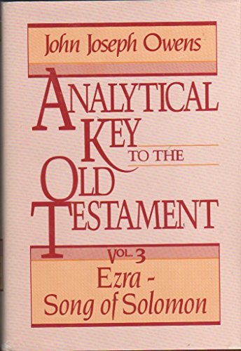 Beispielbild fr Analytical Key to the Old Testament, vol. 3: EzraSong of Solomon (English and Hebrew Edition) zum Verkauf von Sharehousegoods