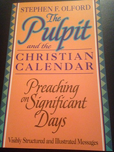 Stock image for The Pulpit and the Christian Calendar for sale by Better World Books