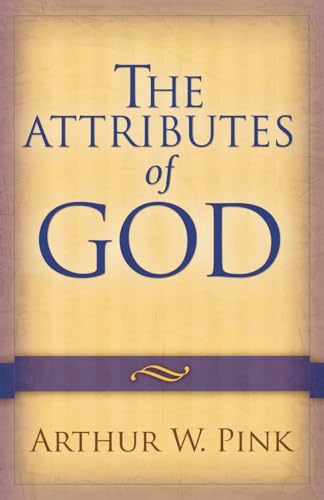 Beispielbild fr The Attributes of God zum Verkauf von HPB Inc.