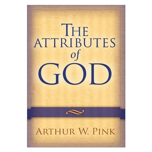 Stock image for The Attributes of God for sale by ISD LLC