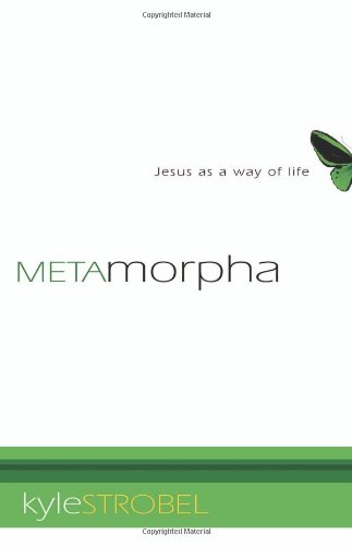Beispielbild fr Metamorpha: Jesus as a Way of Life zum Verkauf von Wonder Book