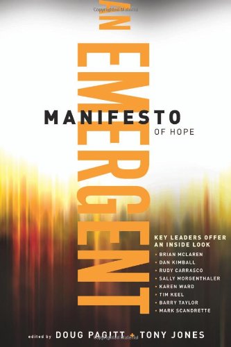 Beispielbild fr An Emergent Manifesto of Hope zum Verkauf von Better World Books