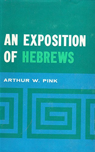 9780801068577: Exposition of Hebrews, An