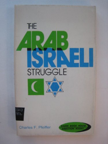 Beispielbild fr The Arab Israeli Struggle zum Verkauf von ThriftBooks-Atlanta