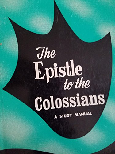 Beispielbild fr The Epistle to the Colossians zum Verkauf von Christian Book Store