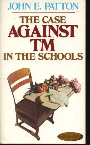 Stock image for The case against TM in the schools for sale by Modetz Errands-n-More, L.L.C.