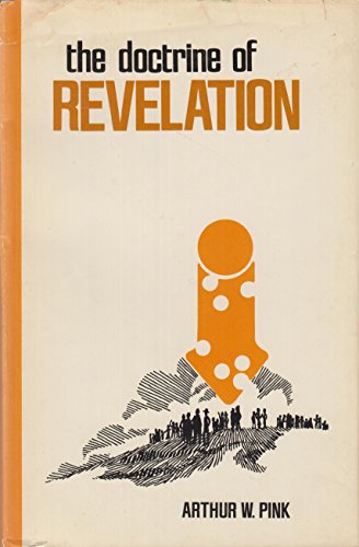 Stock image for The Doctrine of Revelation for sale by ThriftBooks-Dallas