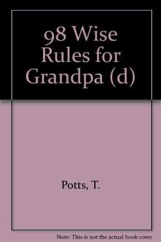 9780801071317: 98 Wise Rules for Grandpa (d)