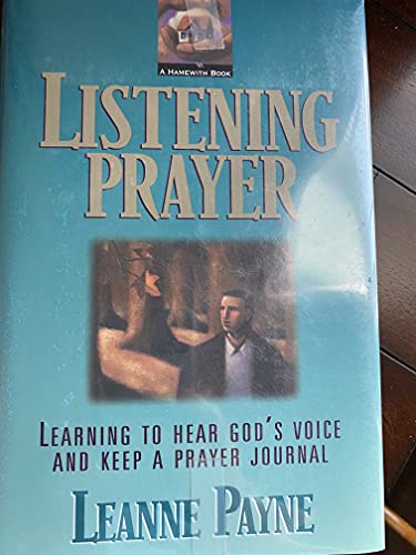 Imagen de archivo de Listening Prayer : Learning to Hear God's Voice and Keep a Prayer Journal a la venta por Better World Books: West