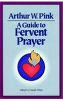 Stock image for Guide to Fervent Prayer for sale by WorldofBooks