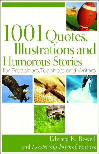 9780801071614: 1001 Quotes, Illustrations, and Humorous Stories for Preachers, Teachers, and Writers