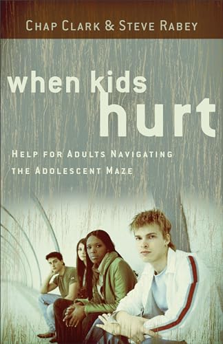 Beispielbild fr When Kids Hurt: Help for Adults Navigating the Adolescent Maze zum Verkauf von Your Online Bookstore