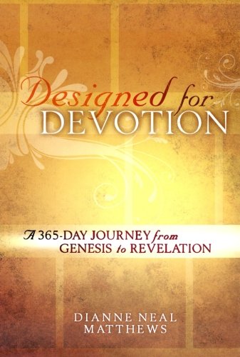 Beispielbild fr Designed for Devotion: A 365-Day Journey from Genesis to Revelation zum Verkauf von SecondSale