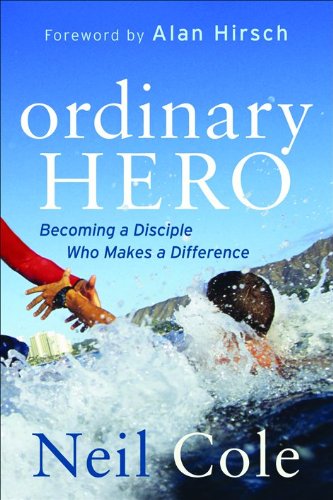 Beispielbild fr Ordinary Hero: Becoming a Disciple Who Makes a Difference zum Verkauf von Wonder Book