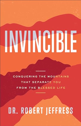 Stock image for Invincible: Conquering the Mountains That Separate You from the Blessed Life for sale by Orion Tech