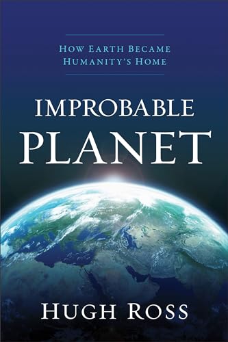 Stock image for Improbable Planet: How Earth Became Humanity's Home for sale by Magus Books Seattle