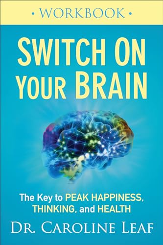Beispielbild fr Switch On Your Brain Workbook: The Key to Peak Happiness, Thinking, and Health zum Verkauf von WorldofBooks