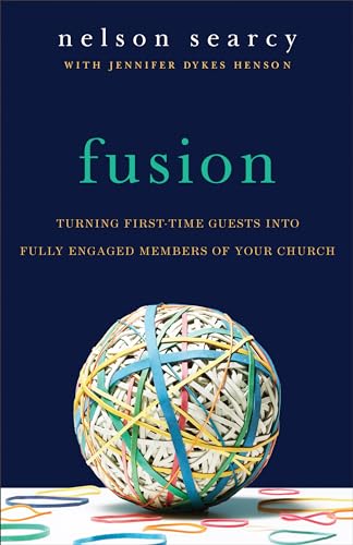 Beispielbild fr Fusion: Turning First-Time Guests into Fully Engaged Members of Your Church zum Verkauf von KuleliBooks