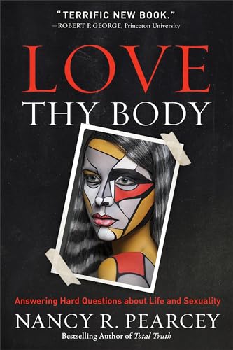 Beispielbild fr Love Thy Body: Answering Hard Questions about Life and Sexuality zum Verkauf von BooksRun
