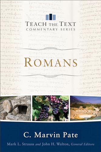 9780801075889: Romans (Teach the Text Commentary Series)