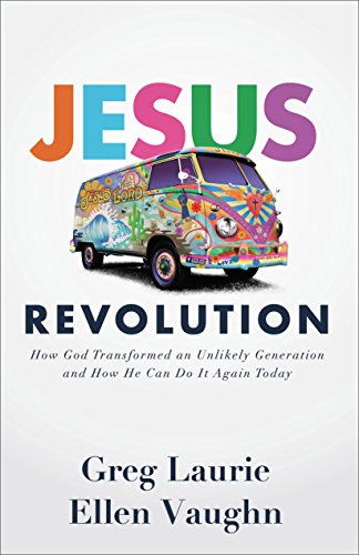 Beispielbild fr Jesus Revolution: How God Transformed an Unlikely Generation and How He Can Do It Again Today zum Verkauf von Books From California