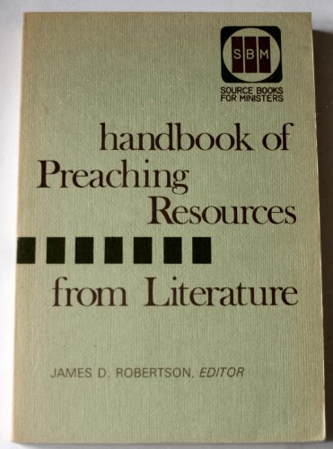 Stock image for Handbook of Preaching Resources from Literature for sale by POQUETTE'S BOOKS