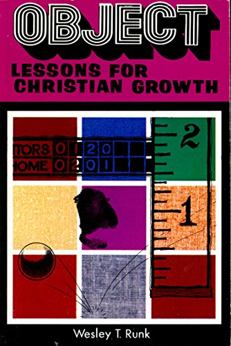 Beispielbild fr OBJECT LESSONS FOR CHRISTIAN GROWTH zum Verkauf von Neil Shillington: Bookdealer/Booksearch