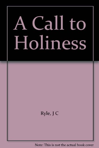 Stock image for Call to Holiness for sale by ThriftBooks-Dallas