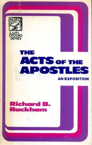 Stock image for The Acts of the Apostles: An Exposition for sale by 3rd St. Books