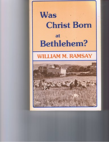 Beispielbild fr Was Christ Born at Bethlehem? zum Verkauf von ThriftBooks-Atlanta