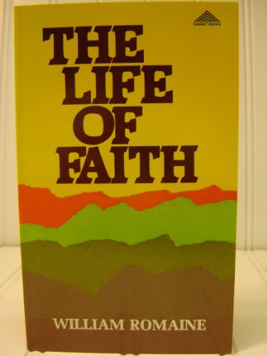 Beispielbild fr The Life of faith (Summit Books) zum Verkauf von ThriftBooks-Atlanta