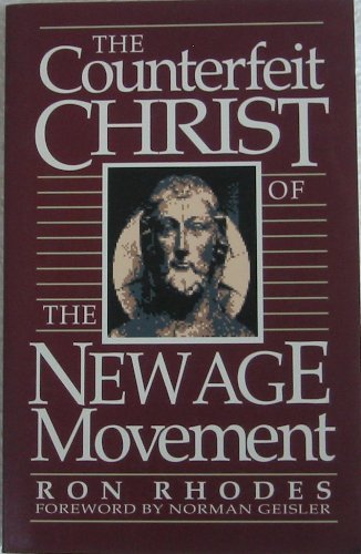 9780801077579: The Counterfeit Christ of the New Age Movement