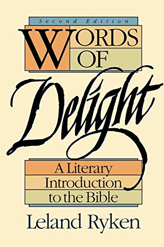 Imagen de archivo de Words of Delight: A Literary Introduction to the Bible a la venta por Blue Vase Books
